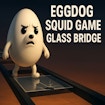 Eggdog Squid Joc Glass Bridge